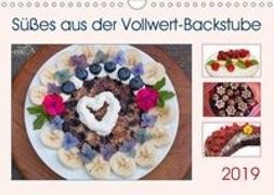 Süßes aus der Vollwert-Backstube 2019 (Wandkalender 2019 DIN A4 quer)