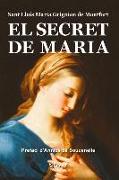 El secret de Maria : Sant Lluís Maria grignion de Montfort
