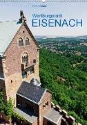 Wartburgstadt Eisenach (Wandkalender 2019 DIN A2 hoch)