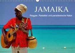 JAMAIKA Reggae, Rastafari und paradiesische Natur. (Wandkalender 2019 DIN A3 quer)