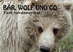 Bär, Wolf und Co - Tiere Nordamerikas (Wandkalender 2019 DIN A2 quer)
