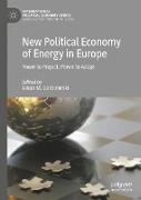 New Political Economy of Energy in Europe