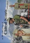 An Illustrated History of Chitral Scouts 1903-2014