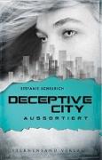 Deceptive City 01: Aussortiert