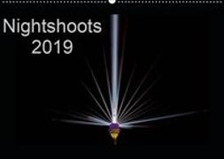 Nightshoots (Wandkalender 2019 DIN A2 quer)