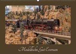 Modellbahn Gut Eversum (Wandkalender 2019 DIN A2 quer)