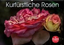 Kurfürstliche Rosen Eltville am Rhein (Wandkalender 2019 DIN A2 quer)