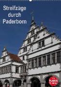 Streifzüge durch Paderborn (Wandkalender 2019 DIN A2 hoch)