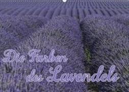 Die Farbe des Lavendels (Wandkalender 2019 DIN A2 quer)