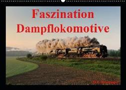 Faszination DampflokomotiveAT-Version (Wandkalender 2019 DIN A2 quer)