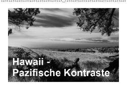 Hawaii - Pazifische Kontraste (Wandkalender 2019 DIN A2 quer)