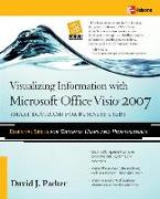 Visualizing Information with Microsoft(r) Office Visio(r) 2007