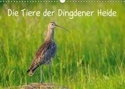 Die Tiere der Dingdener Heide (Wandkalender 2019 DIN A3 quer)