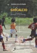 Giocacalcio. Sistema I.S.F. Individual School Football