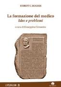 La formazione del medico. Idee e problemi