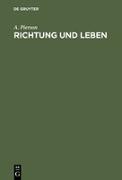 Richtung und Leben