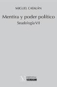 Mentira y poder político. Seudología VII