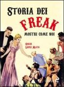 Storia dei freak. Mostri come noi