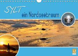 Sylt ein Nordseetraum (Wandkalender 2019 DIN A4 quer)