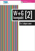 W & G kompakt 2 für Lehrpersonen