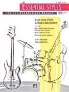 Essential Styles for the Drummer and Bassist, Bk 1: A Cross Section of Styles as Played by Today's Top Artists, Book & CD