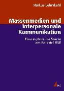 Massenmedien und interpersonale Kommunikation