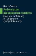 Ambivalenzen pädagogischen Handelns
