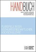 Handbuch Planspiele in der sozialwissenschaftlichen Hochschullehre