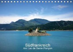 Südfrankreich - am Lac de Serre-Ponçon (Tischkalender 2019 DIN A5 quer)