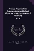 Annual Report of the Commissioners of Inland Fisheries Made to the General Assembly: 10th 1881