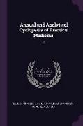 Annual and Analytical Cyclopedia of Practical Medicine,: 4