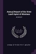 Annual Report of the State Land Agent of Montana: 1891-1892