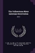 The Yellowstone River Instream Reservation: 1980-81