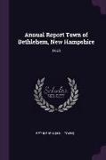 Annual Report Town of Bethlehem, New Hampshire: 1963