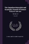 The Canadian Naturalist and Quarterly Journal of Science Volume new ser.: New ser.: v.8, Volume 8