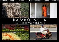 Kambodscha Highlights aus Asien 2019 (Wandkalender 2019 DIN A2 quer)