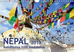 Nepal - Buddhismus trifft Hinduismus (Wandkalender 2019 DIN A4 quer)