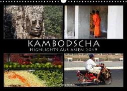 Kambodscha Highlights aus Asien 2019 (Wandkalender 2019 DIN A3 quer)