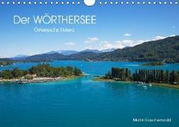Der Wörthersee - Österreichs Riviera (Wandkalender 2019 DIN A4 quer)