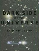 Dark Side of the Universe: Dark Matter, Dark Energy, and the Fate of the Cosmos