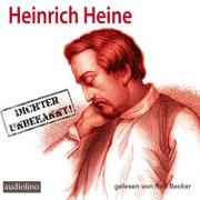 Heinrich Heine - Dichter Unbekannt