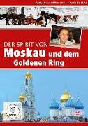 Der Spirit von Moskau - Moskau und der goldene Ring - Wunderschöne Orte - Genius Loci