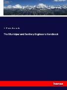 The Municipal and Sanitary Engineer's Handbook