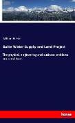 Butte Water Supply and Land Project