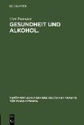 Gesundheit und Alkohol