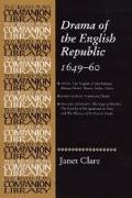 Drama of the English Republic, 1649-1660