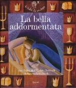 La bella addormentata. Con CD Audio