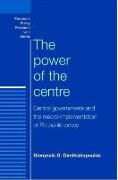 The Power of the Centre: Central Governments and the Macro-Implementation of EU Public Policy