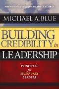 BUILDING CREDIBILITY IN LEADERSHIP