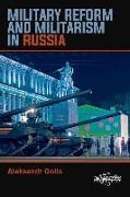 Military Reform and Militarism in Russia